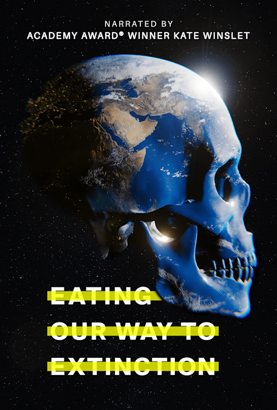 Eating Our Way to Extinction Fathom Events